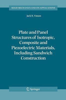 bokomslag Plate and Panel Structures of Isotropic, Composite and Piezoelectric Materials, Including Sandwich Construction