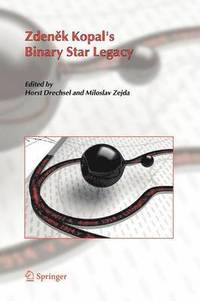 bokomslag Zdenek Kopal's Binary Star Legacy