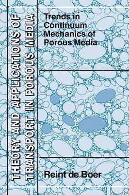 bokomslag Trends in Continuum Mechanics of Porous Media