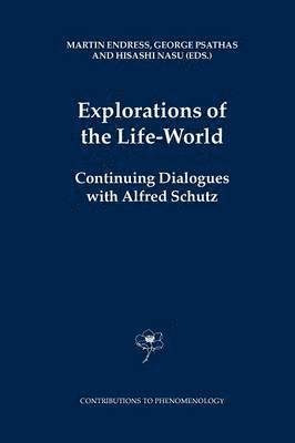 Explorations of the Life-World 1