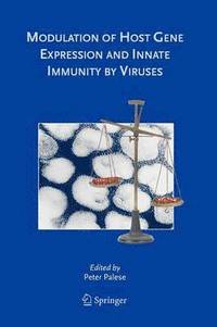 bokomslag Modulation of Host Gene Expression and Innate Immunity by Viruses