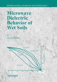 bokomslag Microwave Dielectric Behaviour of Wet Soils