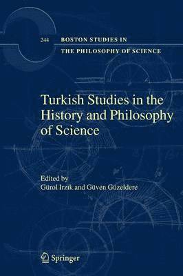 bokomslag Turkish Studies in the History and Philosophy of Science