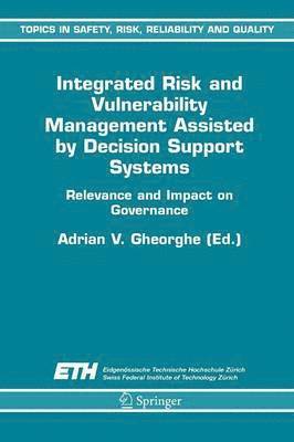 bokomslag Integrated Risk and Vulnerability Management Assisted by Decision Support Systems