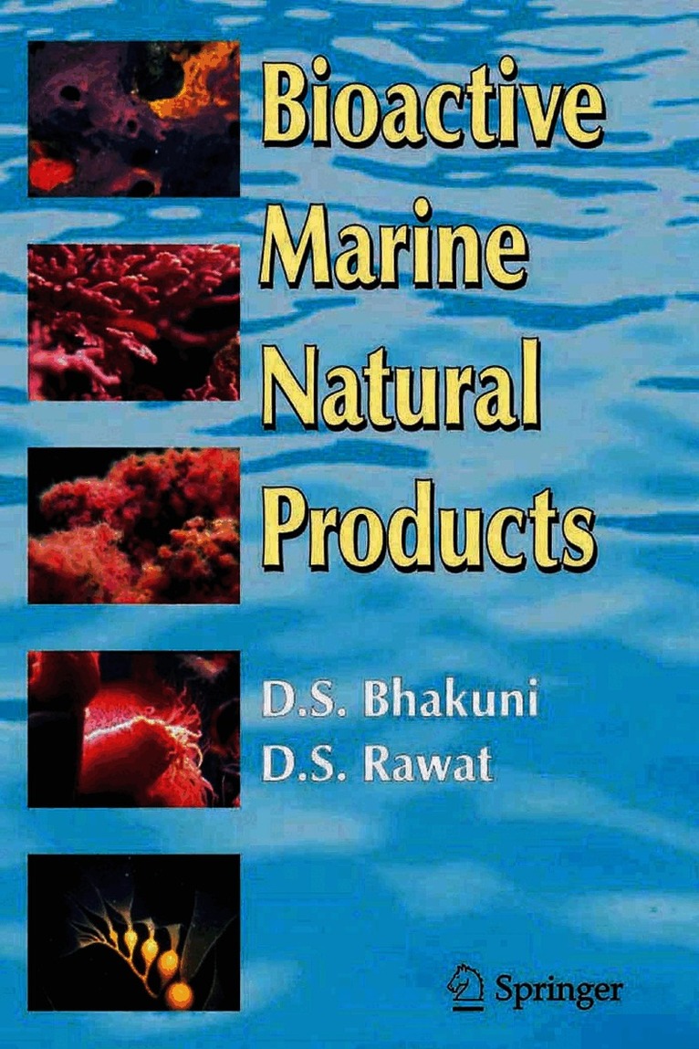 Dewan S. Bhakuni, D.S. Rawat, D. S. Rawat - Bioactive Marine Natural Products, Häftad