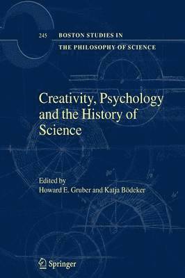 Creativity, Psychology and the History of Science 1