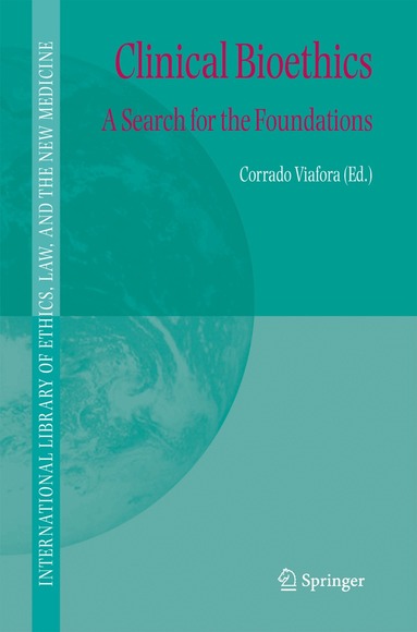 C. Viafora - Clinical Bioethics, Häftad