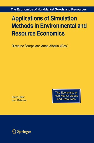 Riccardo Scarpa, Anna Alberini - Applications of Simulation Methods in Environmental and Resource Economics, Häftad