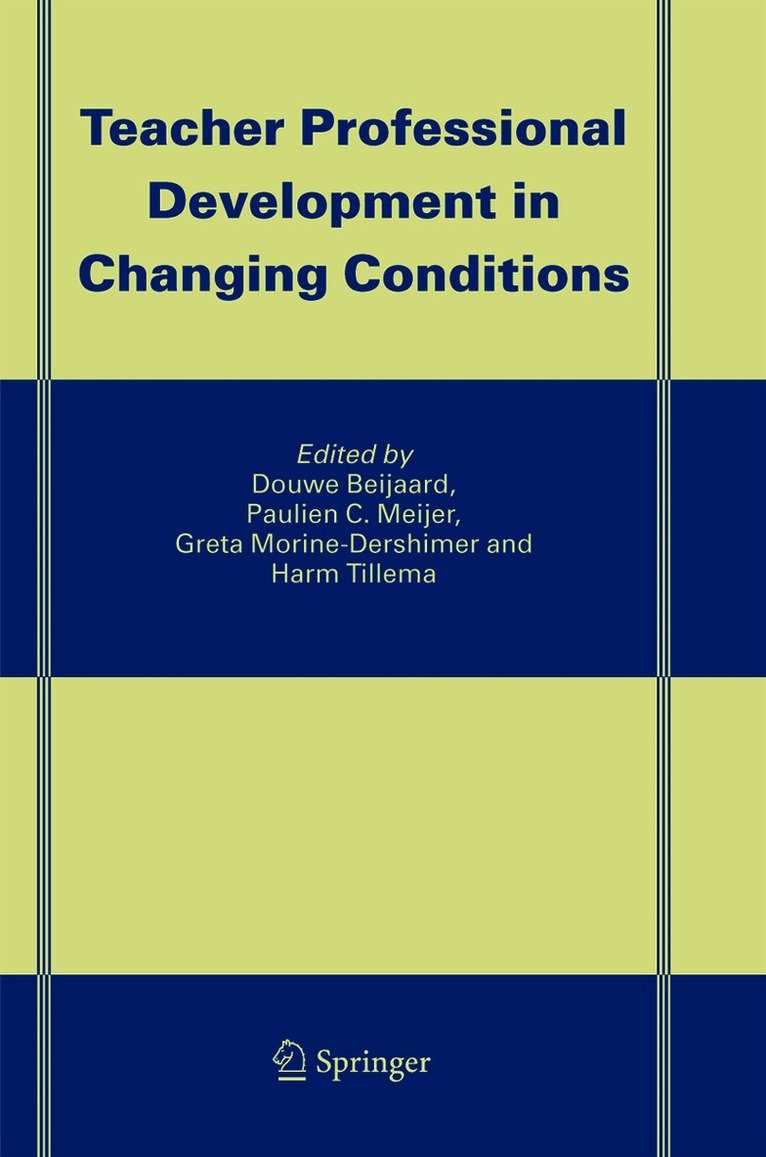Douwe Beijaard, Pauline C. Meijer, Greta Morine-Dershimer, Tillema Harm - Teacher Professional Development in Changing Conditions, Häftad
