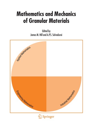 James M. Hill, A.P.S. Selvadurai - Mathematics and Mechanics of Granular Materials, Häftad