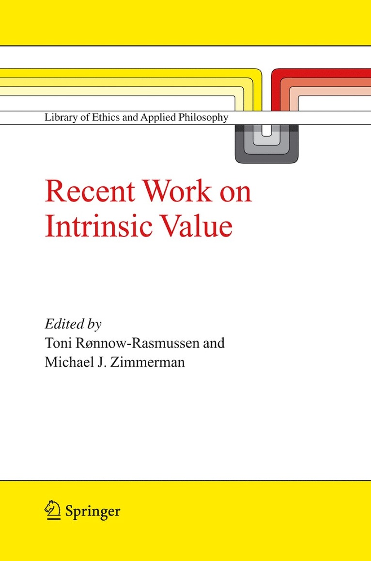Toni Rønnow-Rasmussen, Michael J. Zimmerman - Recent Work on Intrinsic Value, Häftad