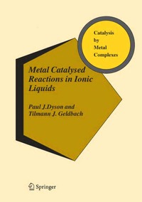 bokomslag Metal Catalysed Reactions in Ionic Liquids