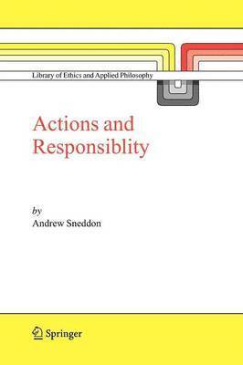 Action and Responsibility 1