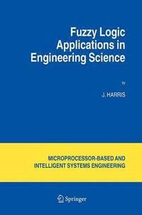 bokomslag Fuzzy Logic Applications in Engineering Science