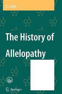 bokomslag The History of Allelopathy