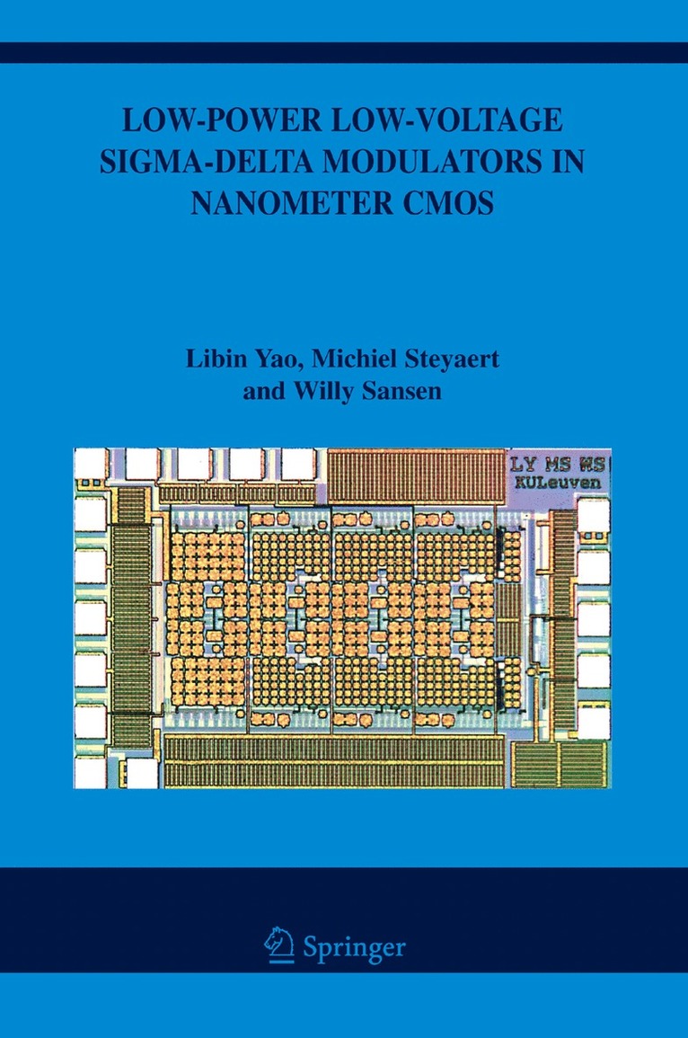 Low-Power Low-Voltage Sigma-Delta Modulators in Nanometer CMOS 1