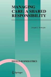 bokomslag Managing Care: A Shared Responsibility
