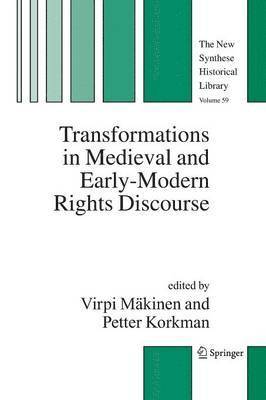 bokomslag Transformations in Medieval and Early-Modern Rights Discourse