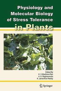 bokomslag Physiology and Molecular Biology of Stress Tolerance in Plants