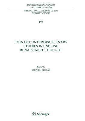 bokomslag John Dee: Interdisciplinary Studies in English Renaissance Thought