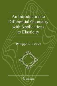 bokomslag An Introduction to Differential Geometry with Applications to Elasticity