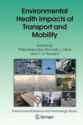 Environmental Health Impacts of Transport and Mobility 1