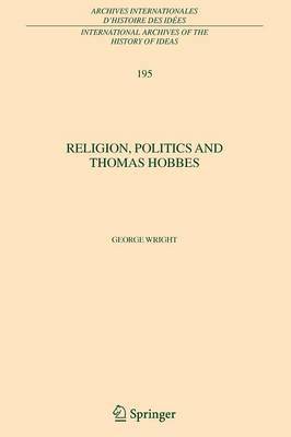 Religion, Politics and Thomas Hobbes 1