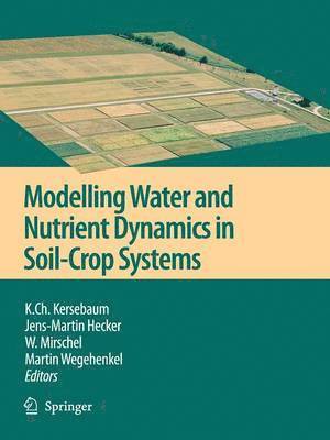 bokomslag Modelling water and nutrient dynamics in soil-crop systems