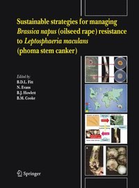 bokomslag Sustainable strategies for managing Brassica napus (oilseed rape) resistance to Leptosphaeria maculans (phoma stem canker)