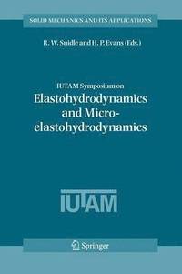 bokomslag IUTAM Symposium on Elastohydrodynamics and Micro-elastohydrodynamics