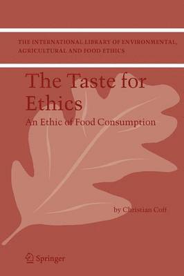 The Taste for Ethics 1