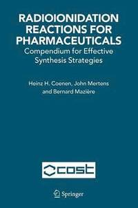bokomslag Radioionidation Reactions for Pharmaceuticals