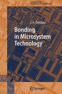 bokomslag Bonding in Microsystem Technology