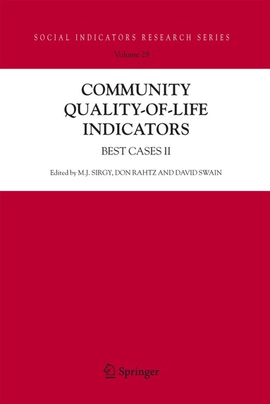 M. Joseph Sirgy, Don Rahtz, David Swain - Community Quality-of-Life Indicators, Häftad