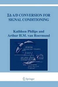 bokomslag Sigma Delta A/D Conversion for Signal Conditioning