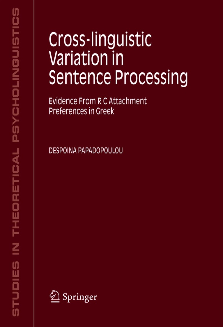 Cross-linguistic Variation in Sentence Processing