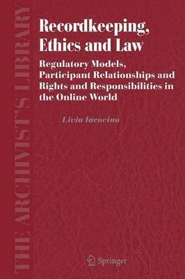 Recordkeeping, Ethics and Law 1