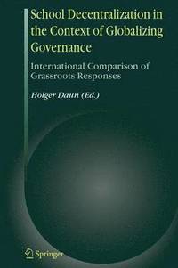 bokomslag School Decentralization in the Context of Globalizing Governance