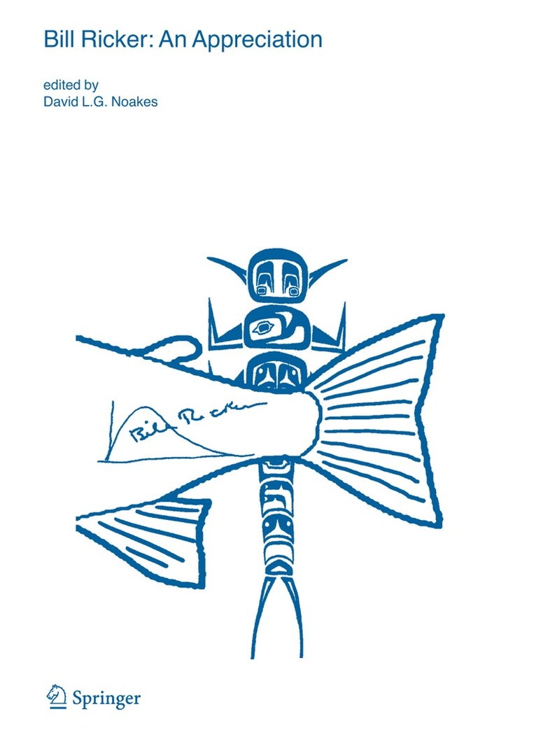 David L.G. Noakes, David L. G. Noakes - Bill Ricker: An Appreciation, Häftad
