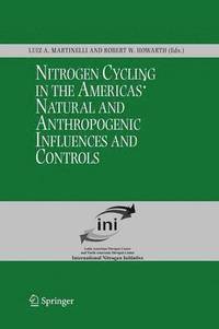 bokomslag Nitrogen Cycling in the Americas: Natural and Anthropogenic Influences and Controls