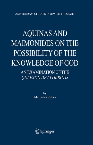 bokomslag Aquinas and Maimonides on the Possibility of the Knowledge of God