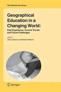 bokomslag Geographical Education in a Changing World