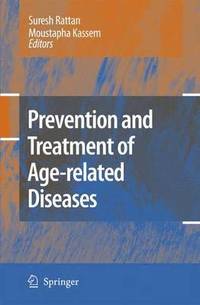 bokomslag Prevention and Treatment of Age-related Diseases