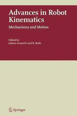 Jadran Lenarčič, B. Roth, Jadran Lenar&#269;i&#269;, Jadran Lenarcic, Jadran Lenar¿i¿ - Advances in Robot Kinematics, Häftad