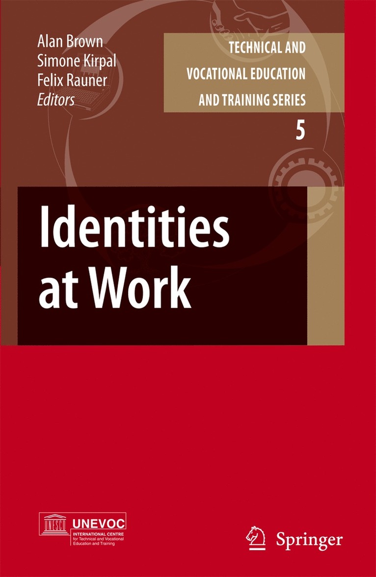 Alan Brown, Simone R. Kirpal, Felix Rauner - Identities at Work, Häftad