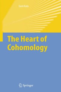 bokomslag The Heart of Cohomology