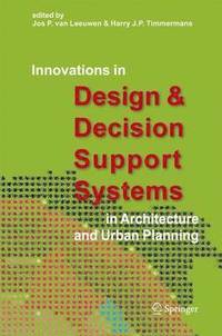 bokomslag Innovations in Design & Decision Support Systems in Architecture and Urban Planning