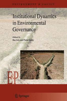 bokomslag Institutional Dynamics in Environmental Governance