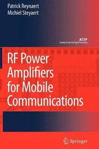 bokomslag RF Power Amplifiers for Mobile Communications