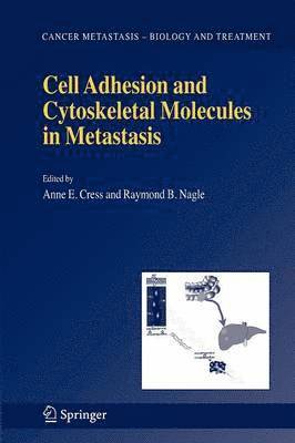 bokomslag Cell Adhesion and Cytoskeletal Molecules in Metastasis